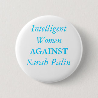 Intelligent kvinnor, MOT, Sarah Palin Knapp