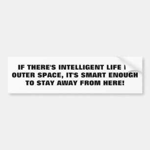 Intelligent Life stannar på jorden Bildekal