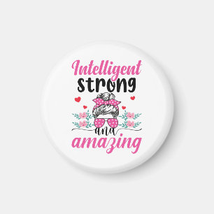 Intelligent Strong & Fantastisk Women's Quote Magnet