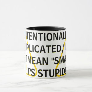 INTENTIONELLT "KOMPLICERAD" ELAK INTE "SMART!" MUGG