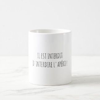 Interdit Interdire Apéro Citation Drôle Français Kaffemugg