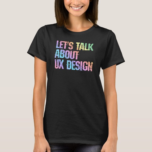 Interf för användarupplevelse för UX Design Humor  T Shirt (Framsida)