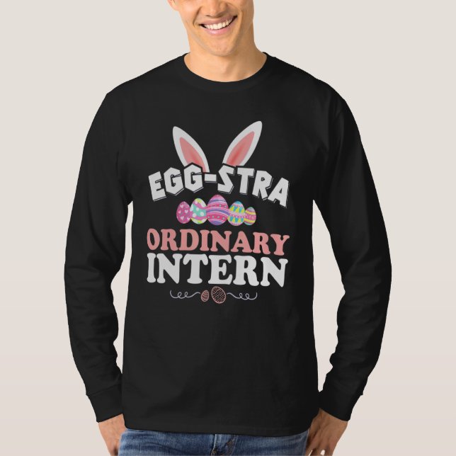 Intern Påsk Tee Eggstra Ordinary Intern Cute (Framsida)