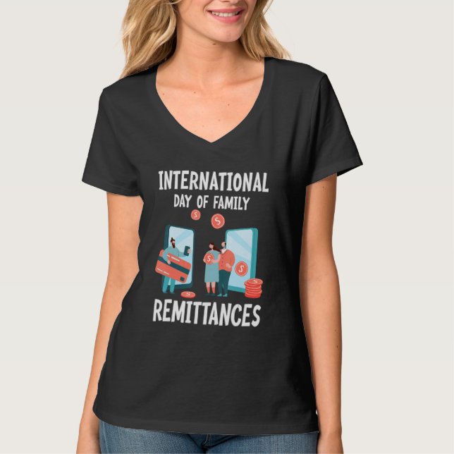 International Day Of Family Remittances T Shirt (Framsida)