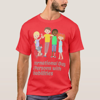 International Day of Persons with Disabilities 2 T Shirt