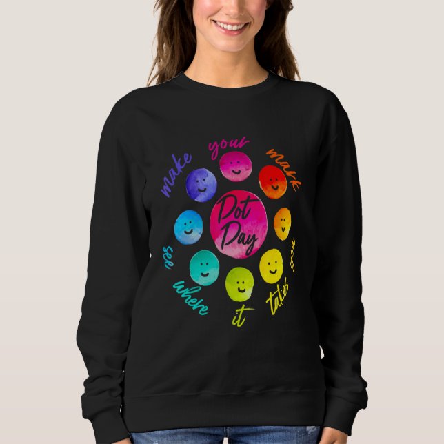 International Dot Day Gör Ditt Markera Se Var Det  T Shirt (Framsida)