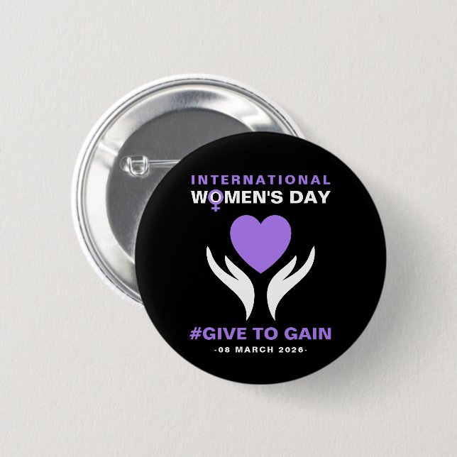International Women's Day Give To Gain 2026 Knapp (Framsida & baksida)