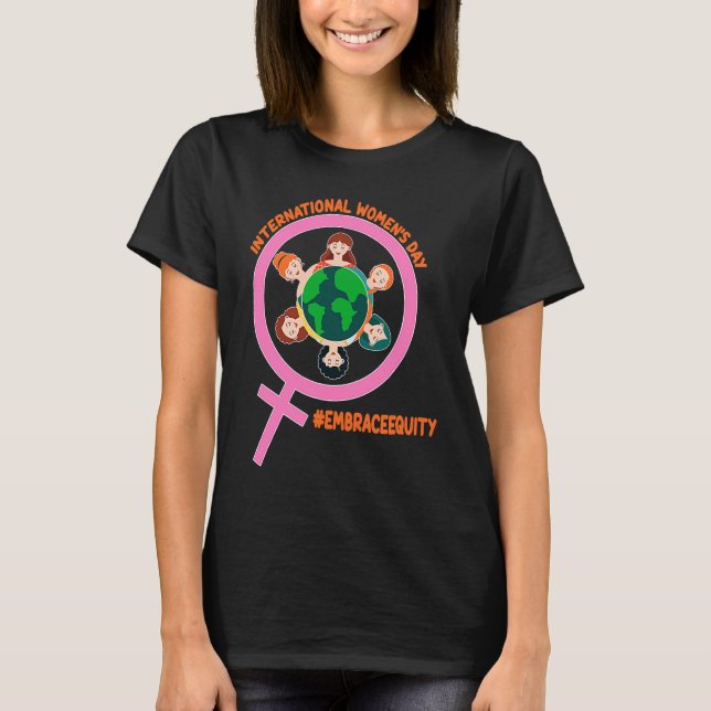 International Womens Month Embrace Equity T Shirt (Framsida)