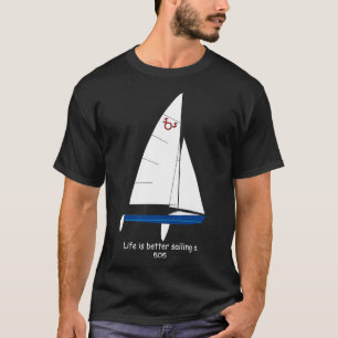 Internationell 505 Sailboat Life är bättre Sailing T Shirt
