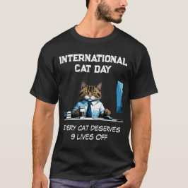 Internationell Cat Day - 9 liv T Shirt