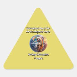 Internationell-dagen för världens ursprungsbefolkn triangelformat klistermärke