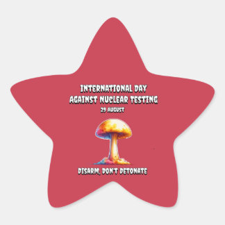 Internationell-dagen mot kärnvapenprov. Avväpna. Stjärnformat Klistermärke