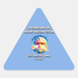 Internationell-dagen mot kärnvapenprov. Fred. Triangelformat Klistermärke