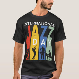 Internationell Jazz-dagen Tee Shirt