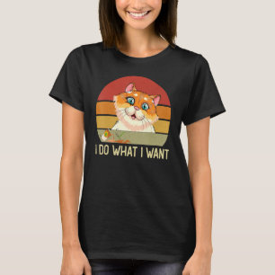 Internationell Kattdag I gör vad jag vill ha katt T Shirt