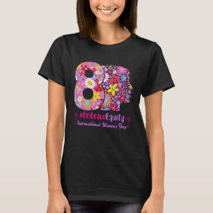 Internationell Kvinnodagen 2023 Embrace Equity 8 M T Shirt