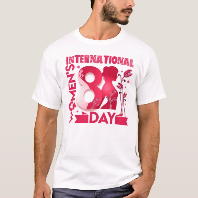 Internationell Kvinnodagen 2023 Kvinnodagen den 8  T Shirt (Framsida)