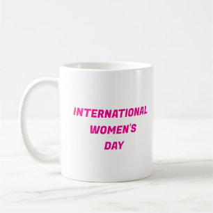 Internationell Kvinnodagen - 8 mars ANPASSNINGSBAR Kaffemugg
