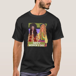 Internationell Kvinnodagen den 8 mars firar världe T Shirt