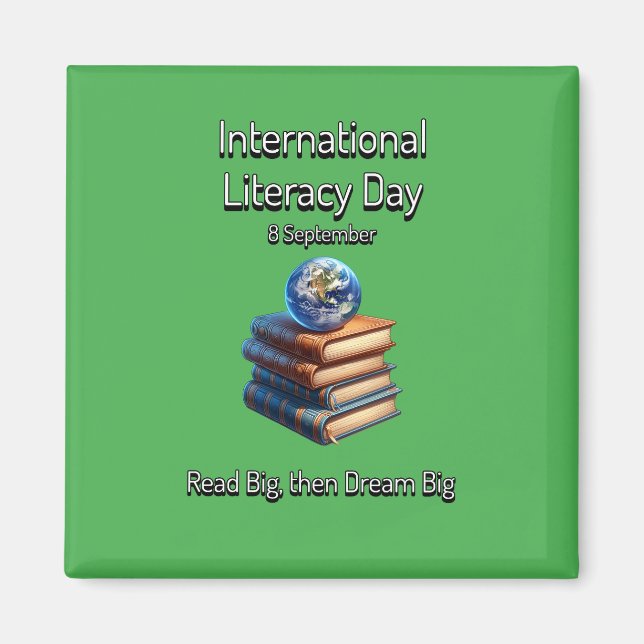 Internationell-läskunnighetsdagen. Dream Big. Magnet (Framsidan)