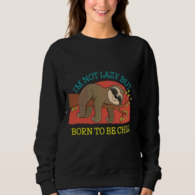 Internationell Sloth Day Lag Lazy I är inte Lazy B T Shirt (Framsida)