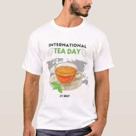 Internationell Tea Day T Shirt