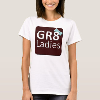 Internationella kvinna för Gr8Ladies T-tröja T Shirt