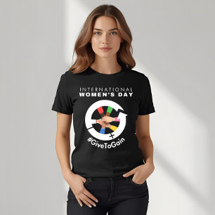 Internationella kvinnodagen 2026 Ge för att få T Shirt
