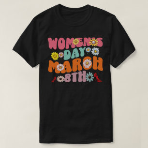 Internationella kvinnodagen 8 mars Retro Flower Po T Shirt