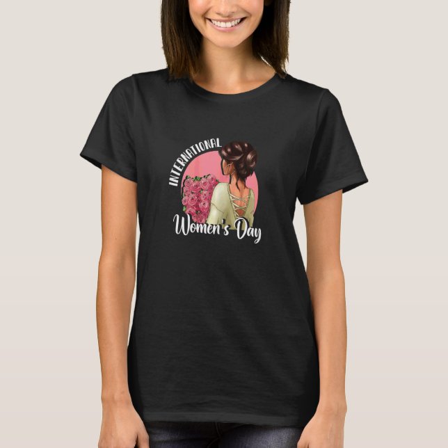 Internationella kvinnodagen Vacker brunett T Shirt (Framsida)