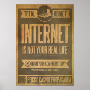 Internet är inte din propagandaPoster i Real Life Poster