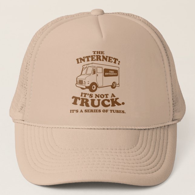 internet är inte en lastbil. Det är en serie av Truckerkeps (Framsida)