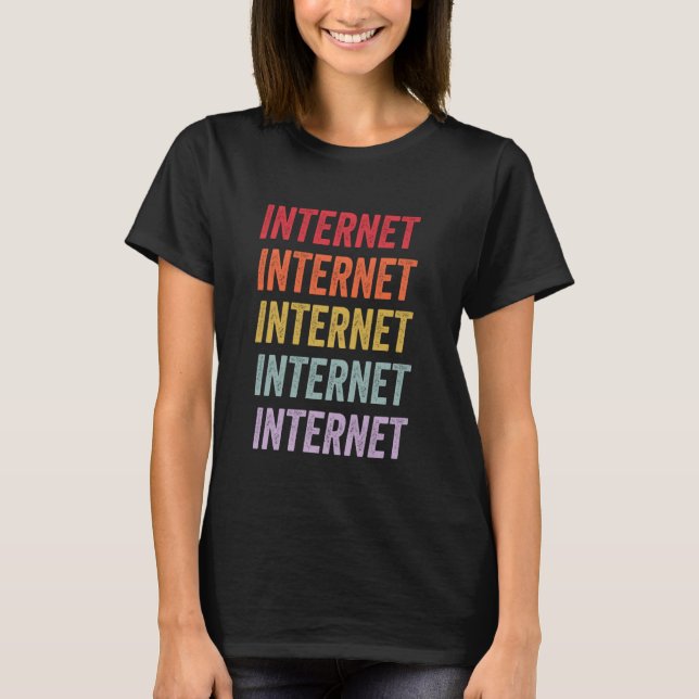 Internet T Shirt (Framsida)