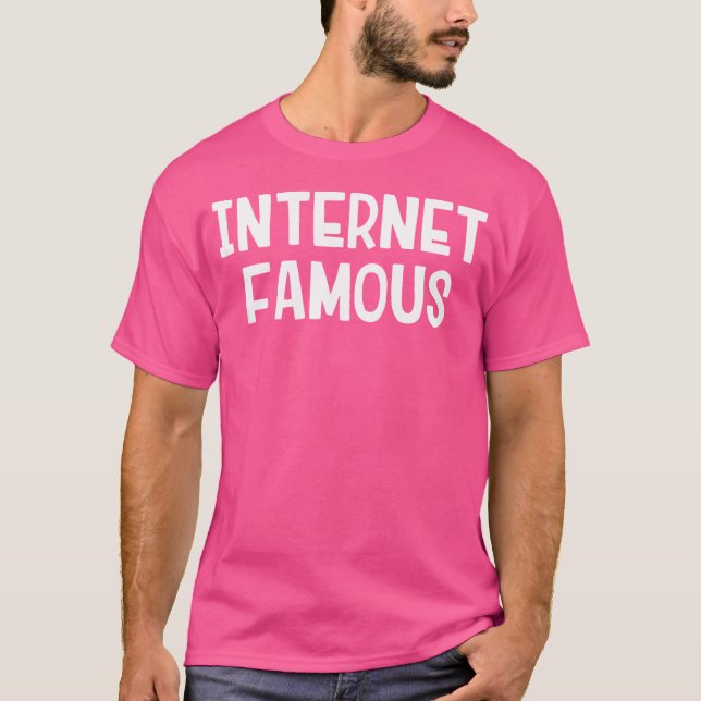 Internetberömd T Shirt (Framsida)