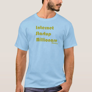 Internetstart Millionare Tee