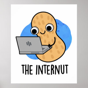 Internut Funny Internet Peanut Pun Poster