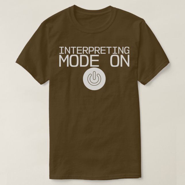 Interpreting Mode On T Shirt (Design framsida)