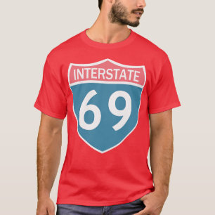 Interstate 69 t shirt