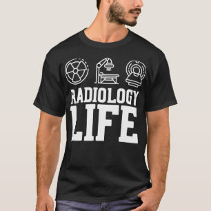 Interventionell radiologi Life Interventionell rad T Shirt