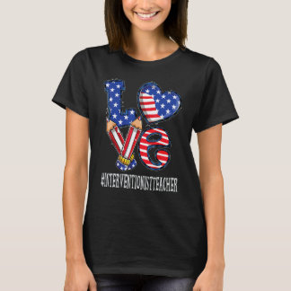 Interventionist Lärare Kärlek Usa Flagga Fyrverker T Shirt