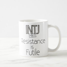 INTJ-motstånd är fruktlöst Kaffemugg