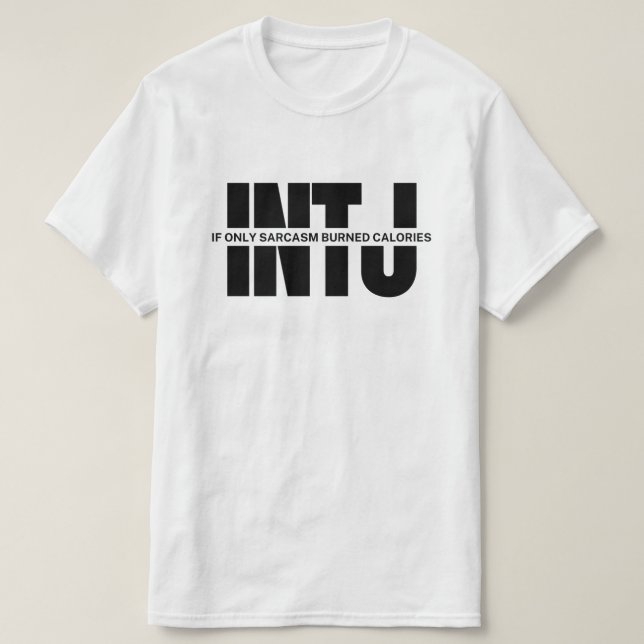 IntJ tror MBTI humor INTJ-citat T Shirt (Design framsida)