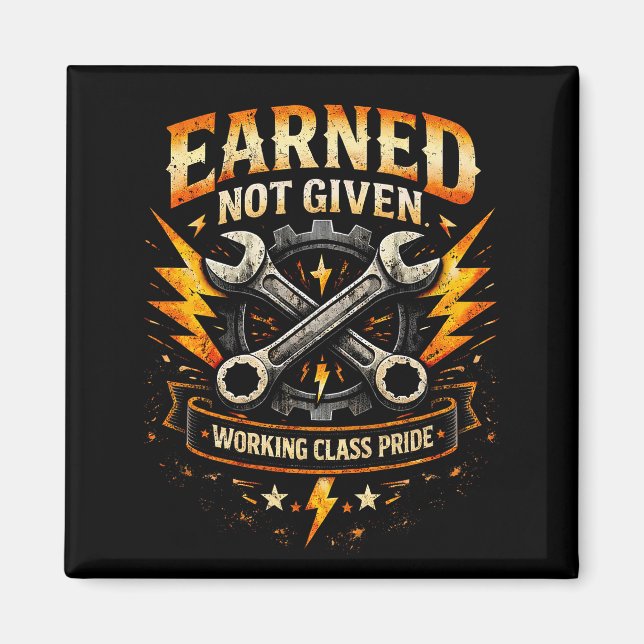 Intjänad Inte Given Magnet (Framsidan)