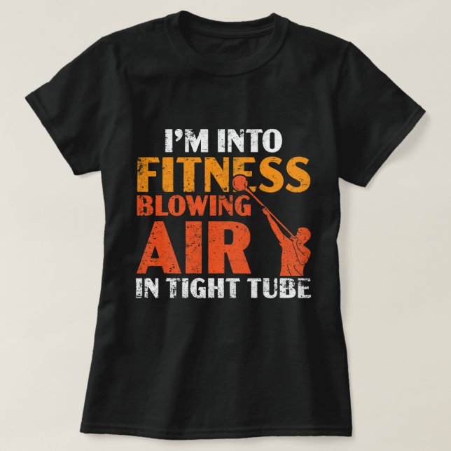 Into Fitness Blowing Luft i Tight Tube Glassblo T Shirt (Design framsida)