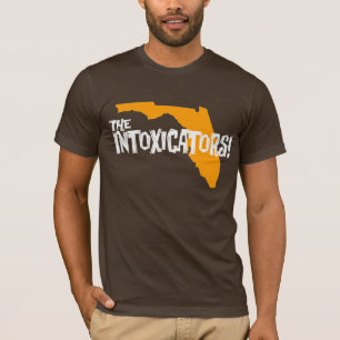 Intoxicatorsen! - Påstå av den Florida skjortan T Shirt