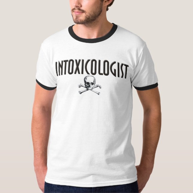 Intoxicologist Ringer T T Shirt (Framsida)