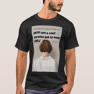 INTP lämnade ett offentligt servicejobb för att mö T Shirt