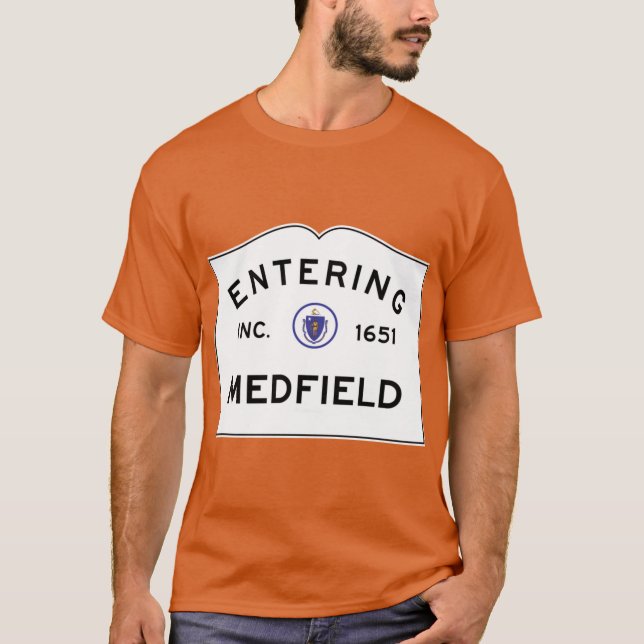 Inträde i Medfield Massachusetts Commonwealth of M T Shirt (Framsida)