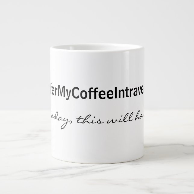 Intravenös kaffe jumbo mugg (Framsidan)