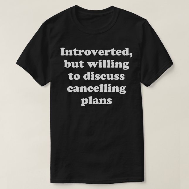Introducerad men villig att diskutera annullerings t shirt (Design framsida)